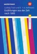 Ludwig Tieck und E. T. A. Hoffmann: Erz�hlungen. Schroedel Lekt�ren