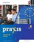 Praxis Wirtschaft Politik. Schulbuch. F�r Schleswig-Holstein