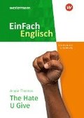 The Hate U Give. EinFach Englisch New Edition Textausgaben