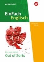 Samal Danusia, Daniela Franzen, Iris Edelbrock - Out of Sorts. EinFach Englisch New Edition Textausgaben, Häftad