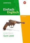 Gun Love. Textausgabe