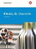 P.A.U.L. D. (Paul) Oberstufe. Schulbuch. Ausgabe B. Baden-W�rttemberg