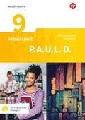 P.A.U.L. D. (Paul) 9. Arbeitsheft mit interaktiven �bungen. Differenzierende Ausgabe f�r Realschulen und Gemeinschaftsschulen. Baden-W�rttemberg