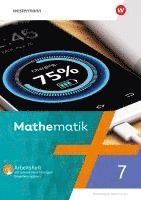 Bernd Liebau, Uwe Scheele, Wilhelm Wilke - Mathematik 7. Arbeitsheft mit interaktiven Übungen. Nordhein-Westfalen, Övrigt. Tillgänglighet: Lägg i varukorg