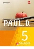P.A.U.L. D. (Paul) 5. Arbeitsheft interaktiven bungen. Fr Gymnasien und Gesamtschulen - Neubearbeitung