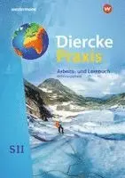 Diercke Praxis SII. Schulbuch. Einführungsphase. Nordrhein-Westfalen