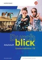 Durchblick Gesellschaftslehre 7 /8. Arbeitsheft. Tillgänglighet: Lägg i varukorg