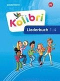 Kolibri 1-4. Liederbuch. Allgemeine Ausgabe