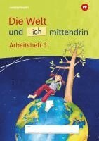 Die Welt und ich mittendrin 3. Arbeitsheft. Tillgänglighet: Lägg i varukorg