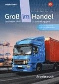 Gro im Handel - KMK-Ausgabe. Arbeitsbuch. 3. Ausbildungsjahr Lernfelder 10 - 13