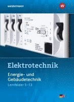 Elektrotechnik. Energie- und Gebudetechnik. Schulbuch