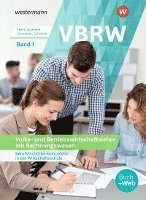 VBRW - Volks- und Betriebswirtschaftslehre mit Rechnungswesen 1. Schülerband