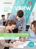 VBRW - Volks- und Betriebswirtschaftslehre mit Rechnungswesen 1. Schlerband