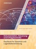 Spedition und Logistikdienstleistung. Dokumentation, Steuerung und Erfolgskontrolle: Schlerband