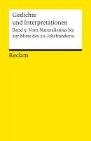 Harald Hartung - Gedichte und Interpretationen. Band 5: Vom Naturalismus bis zur Mitte des 20.Jahrhunderts, Häftad
