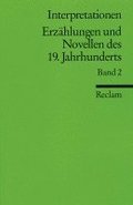 Interpretationen: Erzhlungen und Novellen II des 19. Jahrhunderts