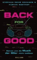 Stephan Rehm Rozanes, Fabian Soethof - Back for Good, Inbunden