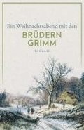 Ein Weihnachtsabend mit den Brdern Grimm