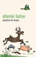 Allerlei Getier. Gedichte f�r Kinder