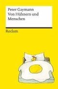 Von H�hnern und Menschen. Cartoons. Die besten Lebensweisheiten der legend�ren H�hner von Peter Gaymann - Reclams Universal-Bibliothek