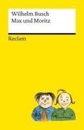 Max und Moritz. Der Kinderbuch-Klassiker, durchg�ngig farbig illustrierte Ausgabe - Reclams Universal-Bibliothek