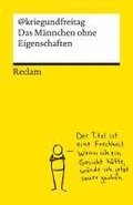 Das M�nnchen ohne Eigenschaften. Die besten Cartoons von @kriegundfreitag - Reclams Universal-Bibliothek