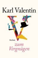 Karl Valentin, Karl-Heinz Göttert, Ralf Drost - Karl Valentin zum Vergnügen, Häftad. Tillgänglighet: Lägg i varukorg