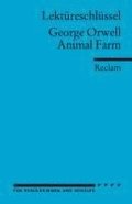Lektreschlssel zu George Orwell: Animal Farm