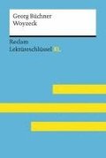 Woyzeck von Georg Büchner: Lektüreschlüssel mit Inhaltsangabe, Interpretation, Prüfungsaufgaben mit Lösungen, Lernglossar. (Reclam Lektüreschlüssel XL)