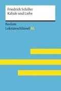 Lektreschlssel XL. Friedrich Schiller: Kabale und Liebe