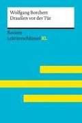 Drauen vor der Tr von Wolfgang Borchert. Lektreschlssel mit Inhaltsangabe, Interpretationen, Prfungsaufgaben mit Lsungen, Lernglossar
