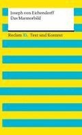 Das Marmorbild. Textausgabe mit Kommentar und Materialien