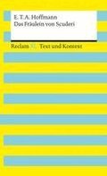 Das Fr�ulein von Scuderi. Textausgabe mit Kommentar und Materialien