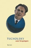 Tucholsky zum Vergngen