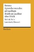 Epistulae morales ad Lucilium / Briefe an Lucilius über Ethik