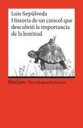 Historia de un caracol que descubri la importancia de la lentitud