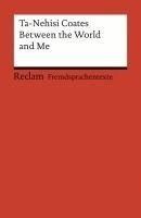 Ta-Nehisi Coates, Klaus Amann - Between the World and Me, Häftad
