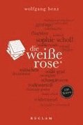 Die Wei�e Rose. 100 Seiten