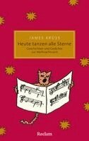 James Krüss, Ulrike Schuldes - Heute tanzen alle Sterne. Die schönsten Geschichten und Gedichte zur Weihnachtszeit, Häftad. Tillgänglighet: Lägg i varukorg
