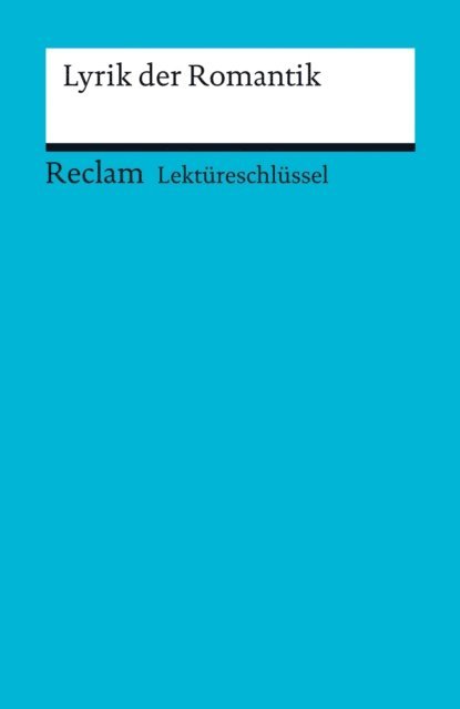 Anna Riman, Markus Kocher - Lyrik der Romantik, E-bok