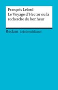 Lektüreschlüssel. François Lelord: Le Voyage d''Hector ou la recherche du bonheur