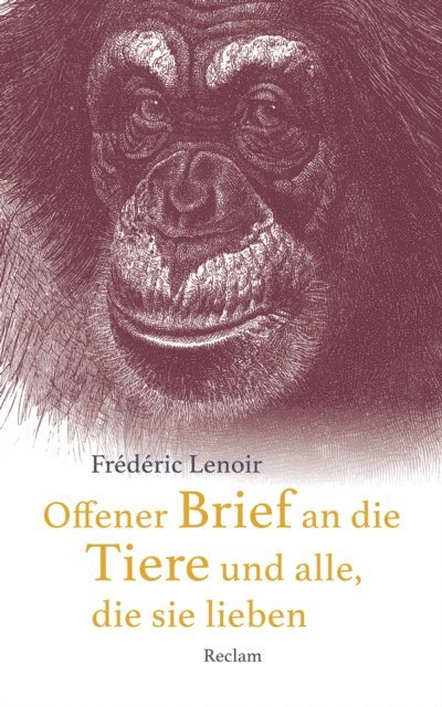 Frederic Lenoir - Offener Brief an die Tiere und alle, die sie lieben, E-bok