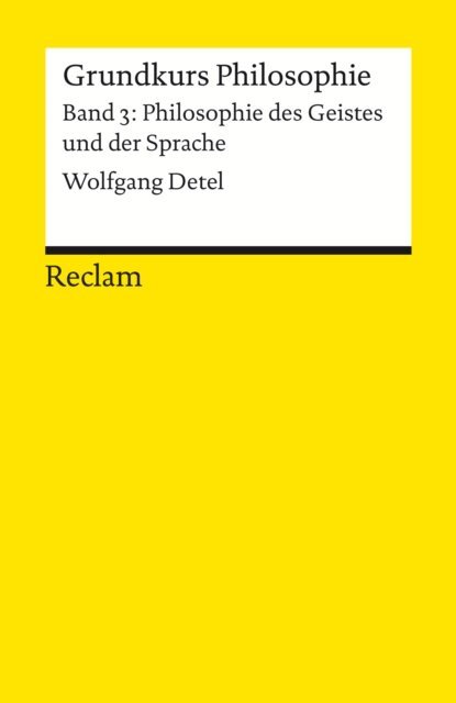Wolfgang Detel - Grundkurs Philosophie, E-bok