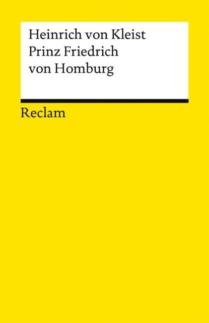 Heinrich von Kleist - Prinz Friedrich von Homburg, E-bok