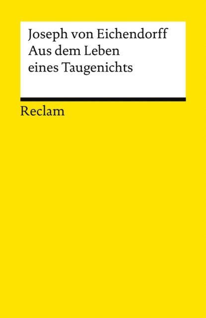 Joseph von Eichendorff, Hartwig Schultz - Aus dem Leben eines Taugenichts, E-bok