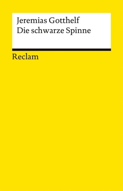 Jeremias Gotthelf - Die schwarze Spinne, E-bok