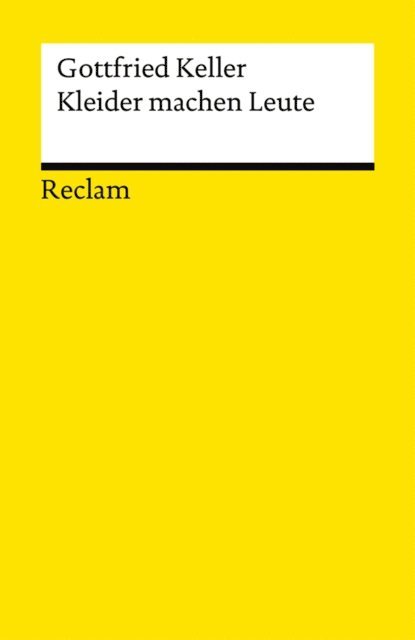 Gottfried Keller - Kleider machen Leute, E-bok