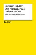 Der Verbrecher aus verlorener Ehre und andere Erzÿhlungen. Textausgabe mit Anmerkungen/Worterklÿrungen und Nachwort