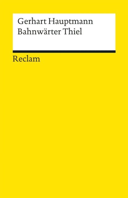 Gerhart Hauptmann - Bahnwärter Thiel. Novellistische Studie, E-bok