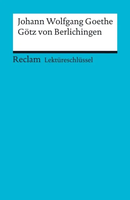 Kathleen Ellenrieder, Johann Wolfgang Goethe - Johann Wolfgang Goethe: Götz von Berlichingen, E-bok. Tillgänglighet: Lägg i varukorg